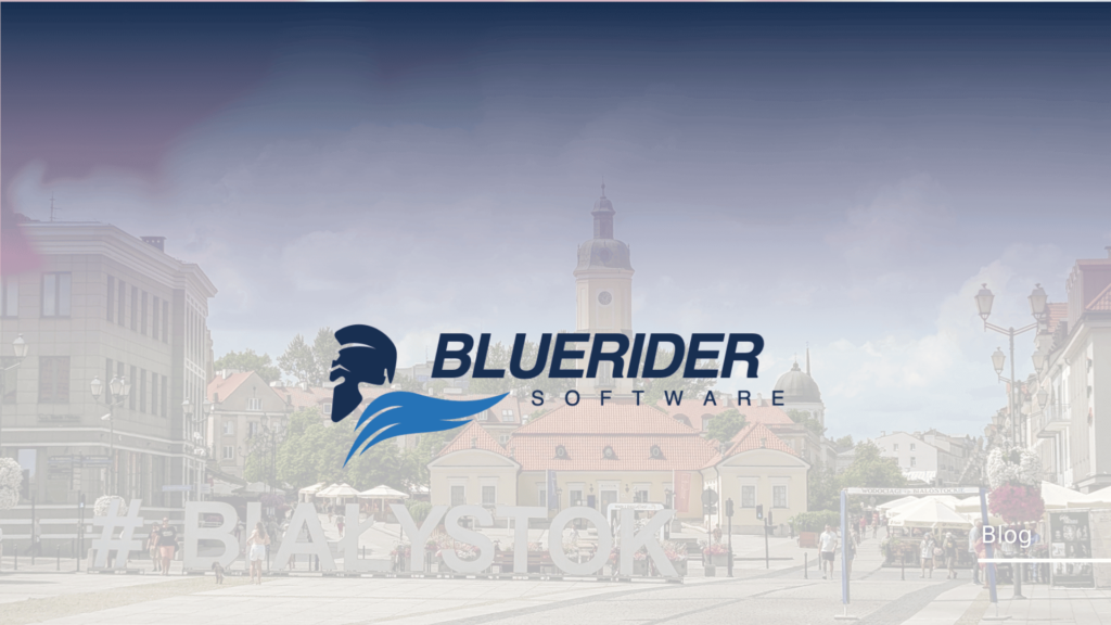 Blog post about our company name, why we choose Bluerider.software and about our hometown Białystok